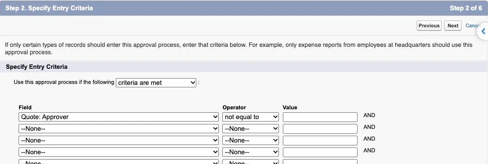 Step 2 of the wizard, Specify Entry Criteria, with the first row set to Quote: Approver, not equal to, and an empty value